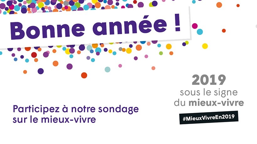 Une année 2019 plaçée sous le signe du mieux vivre
