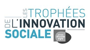 Trophées de l'Innovation Sociale Arcade-VYV