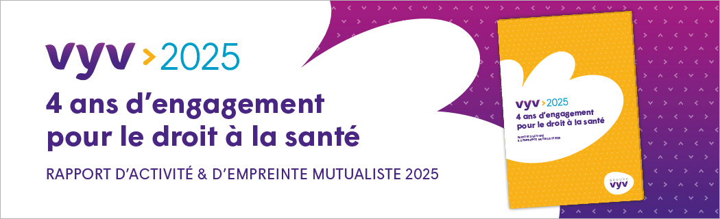 Bannière cliquable qui permet de lire le rapport annuel du Groupe VYV 2025